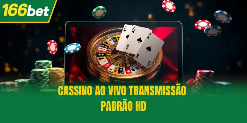 Cassino ao vivo transmissão padrão HD