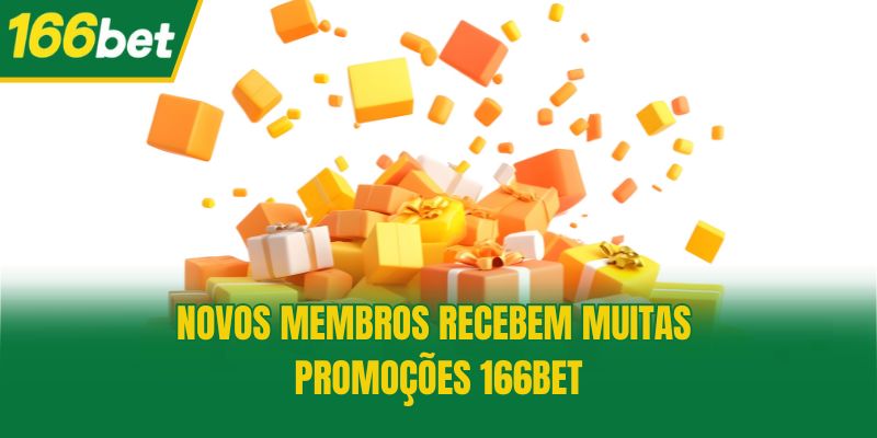 Novos membros recebem muitas Promoções 166bet