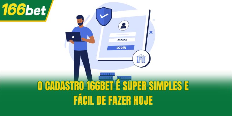 O Cadastro 166bet é super simples e fácil de fazer hoje