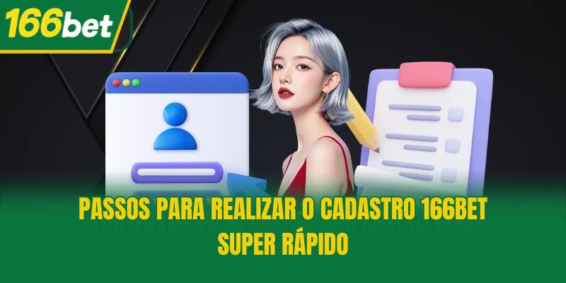 Passos para realizar o Cadastro 166bet super rápido